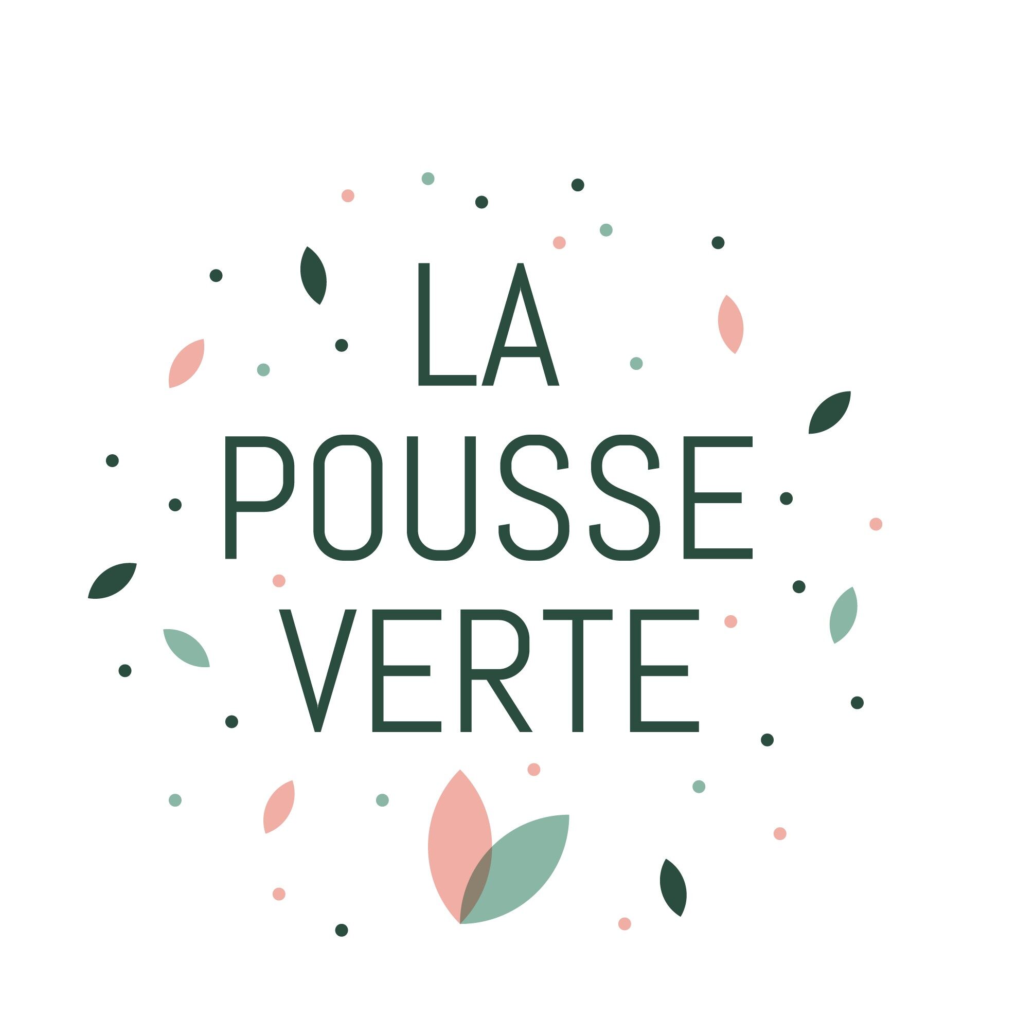 La Pousse Verte