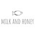 Milk & Honey Brand