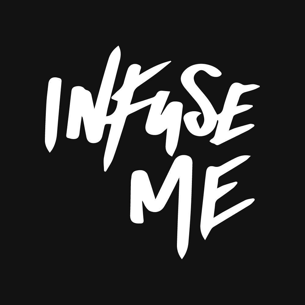 Infuse Me