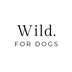 Wild For Dogs