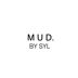 MUD BY SYL