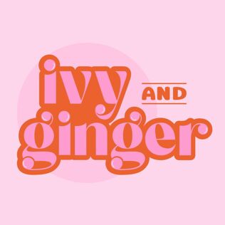 ivy and ginger