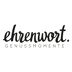 ehrenwort. Genussmomente