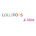 Lollipops & More