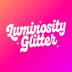 Luminosity Glitter