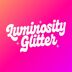 Luminosity Glitter