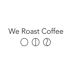 We Roast Coffee