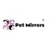 Pet Mirrors