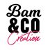 BAM&Co Création