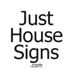 Just House Signs EU
