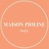 Maison Pioline