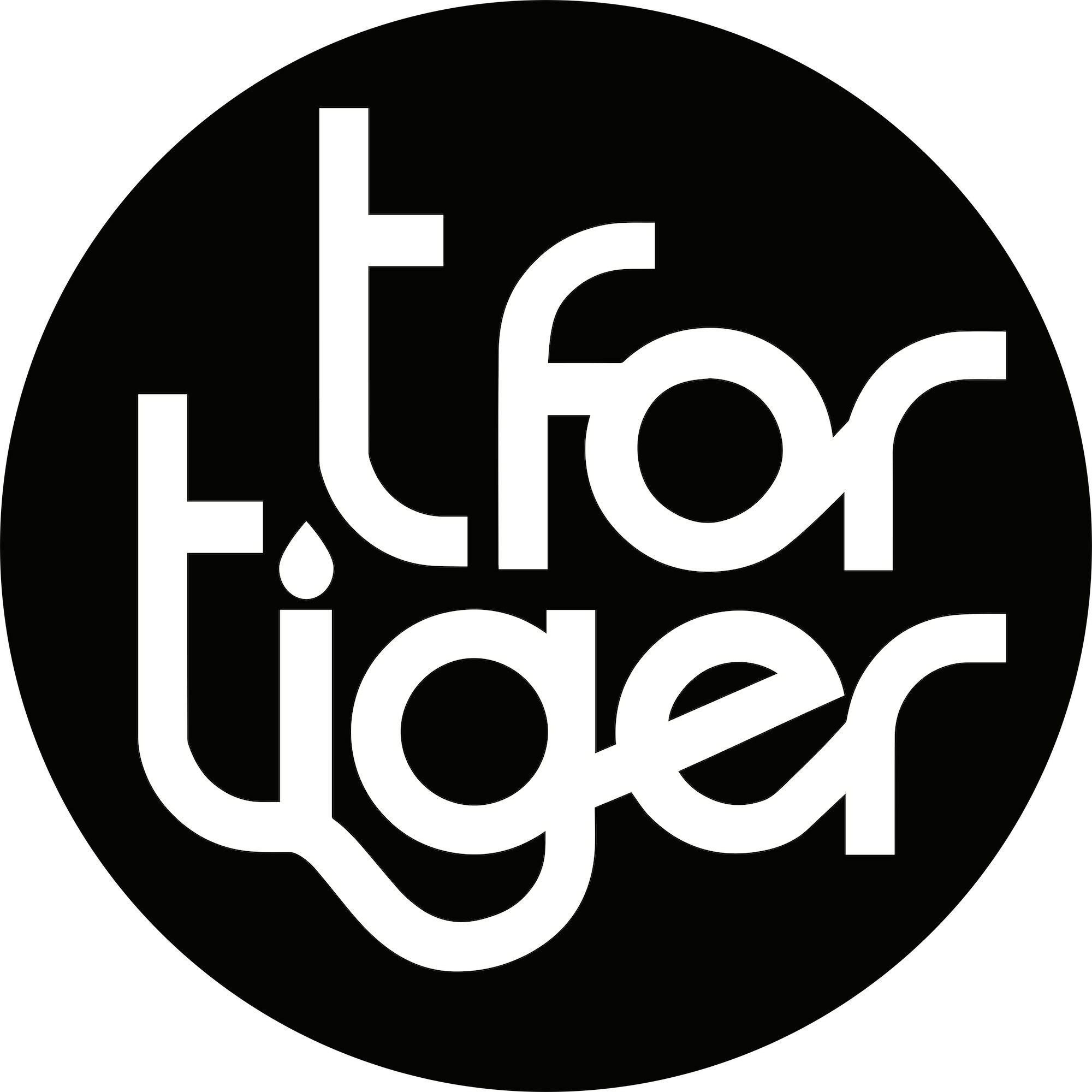 T FOR TIGER