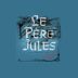 LE PERE JULES