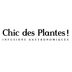 Chic des Plantes !