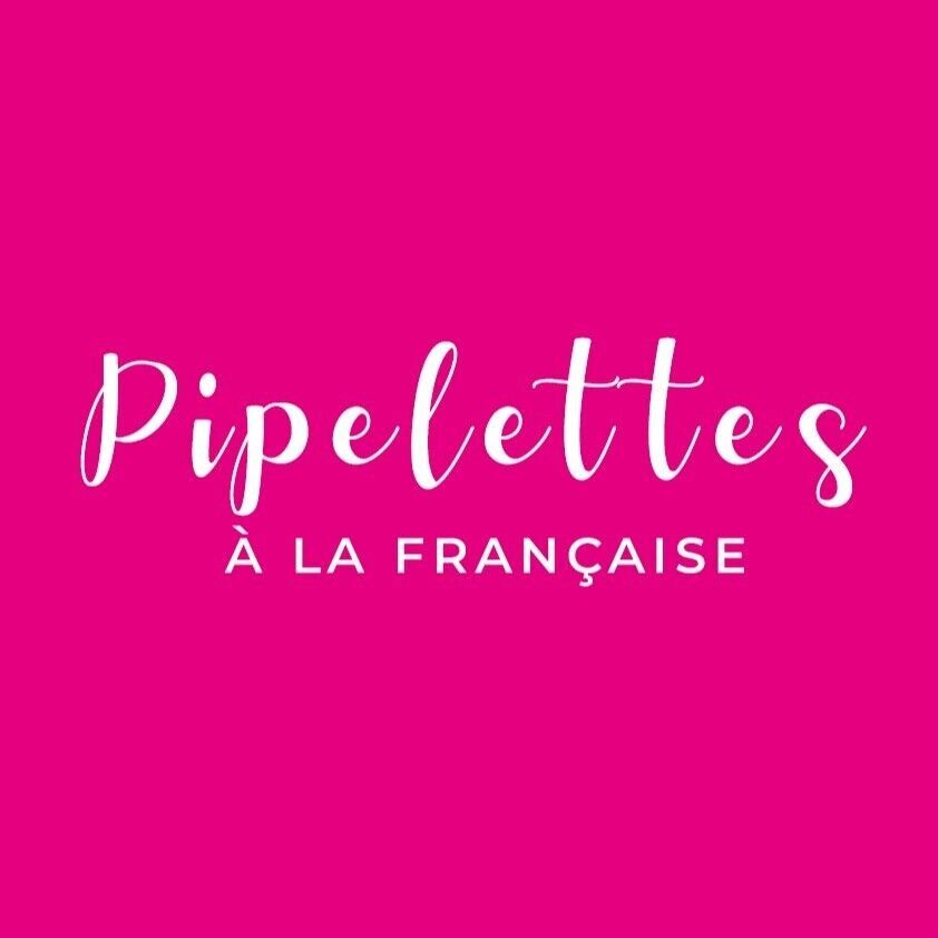 Pipelettes à la française