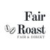 Fair Roast Coffee
