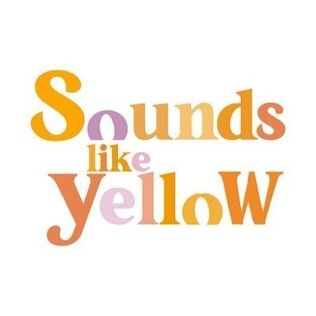 Sounds Like Yellow