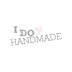 I do Handmade