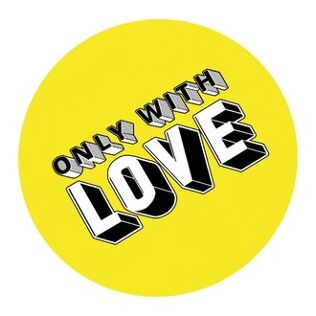 Only With Love
