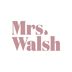 Mrs Walsh
