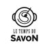 LE TEMPS DU SAVON