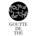 GOUTTE DE THE