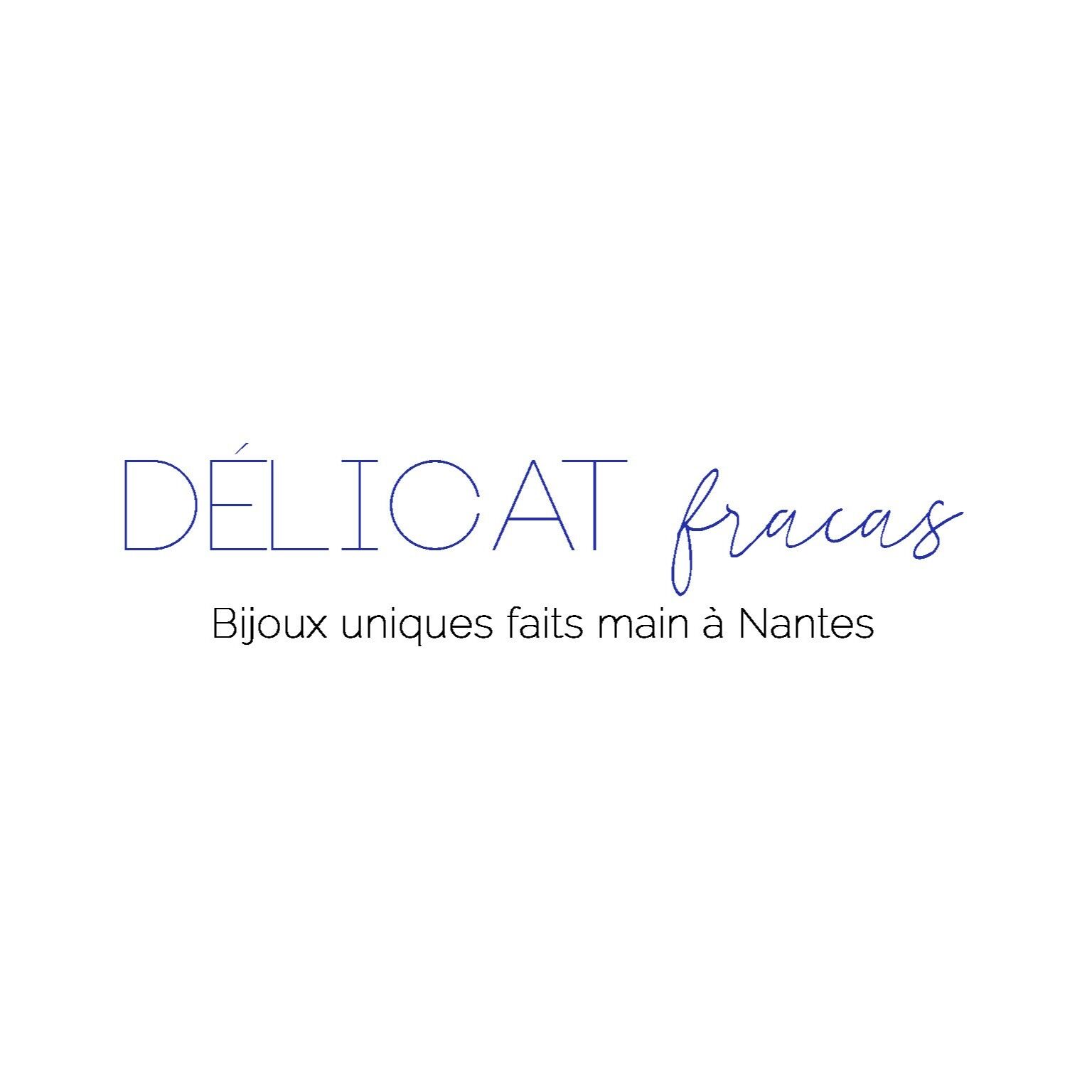Délicat Fracas