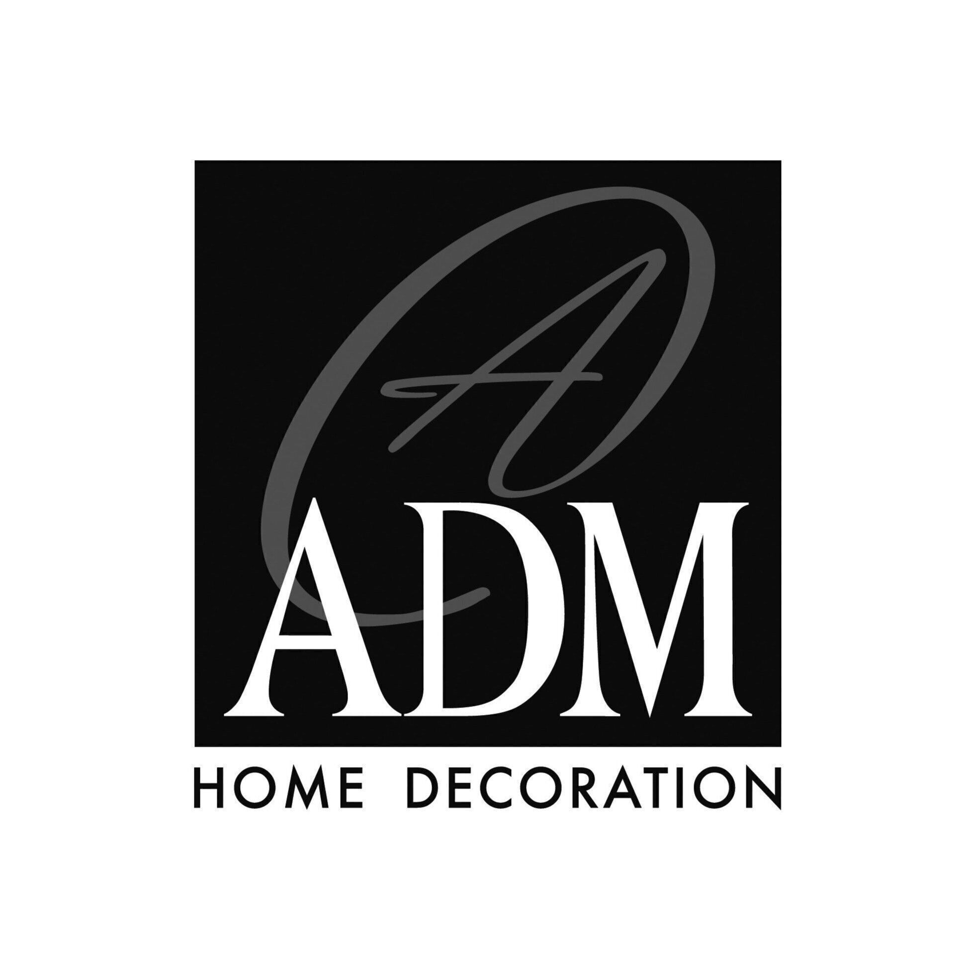 ADM Home Decoration