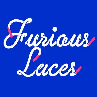 Furious Laces