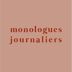 Monologues journaliers