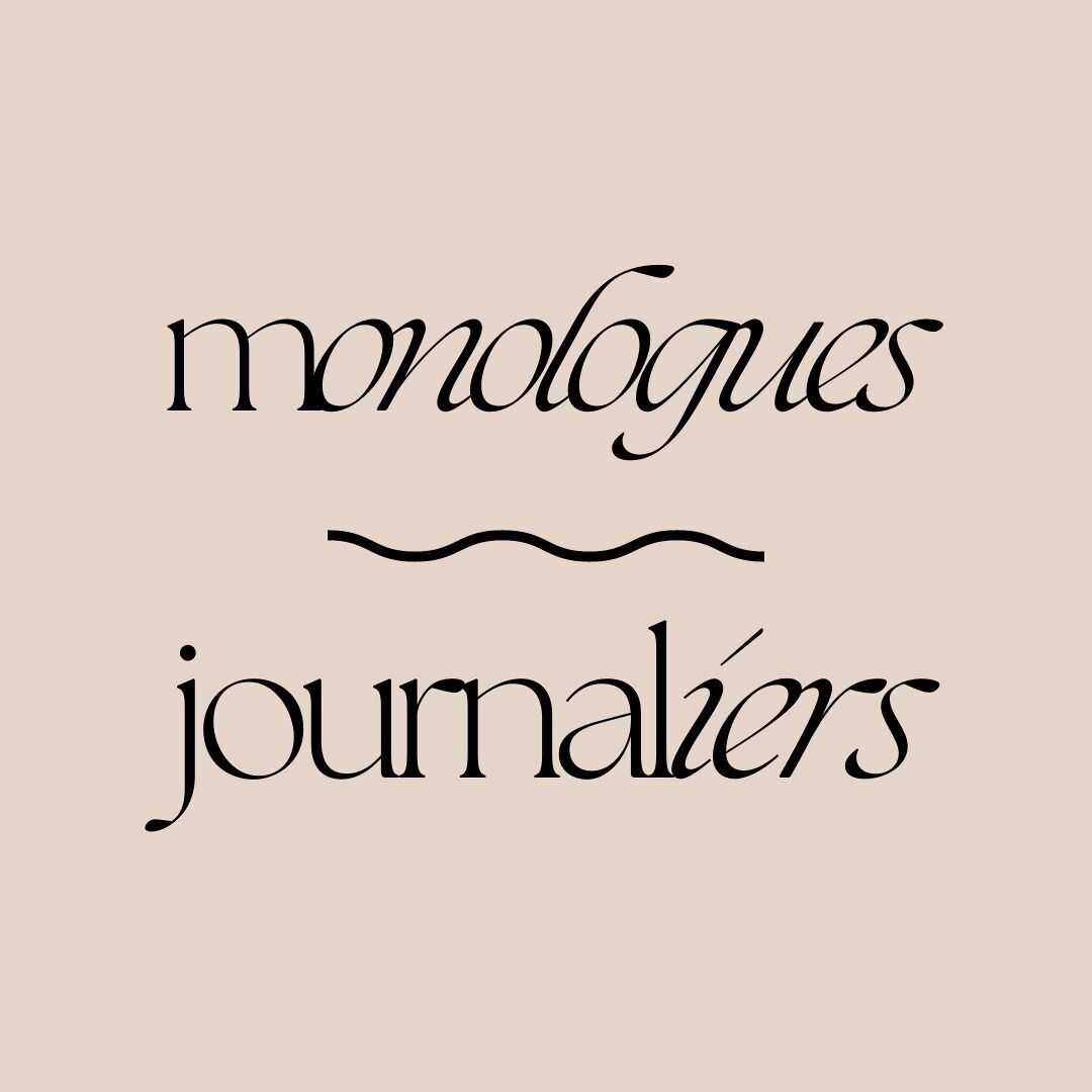 Monologues journaliers