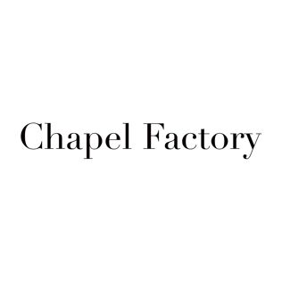 CHAPEL FACTORY