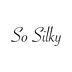 So Silky