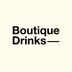 Boutique Drinks