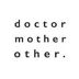 Doctor Mother Other