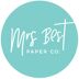 Mrs Best Paper Co.