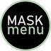 MaskMenu