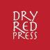 Dry Red Press