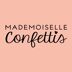 Mademoiselle Confettis