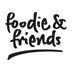 foodie & friends