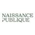 NAISSANCE PUBLIQUE