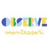 Observe montessori