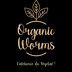 Organic Worms