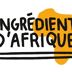 Ingrédients d'Afrique