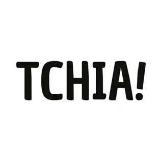 TCHIA!