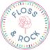 Floss&Rock