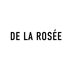 DE LA ROSÉE