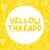 Yellow Threadd