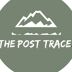 The Post Trace