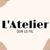 L'Atelier Sur Le Fil